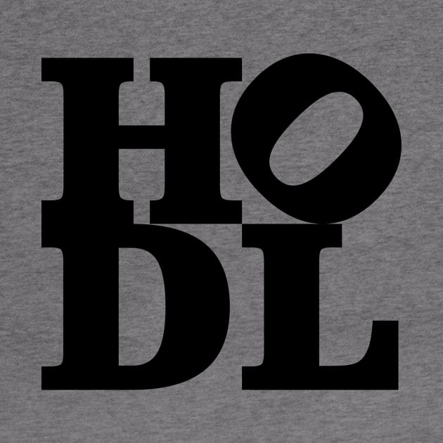 Just Hodl by LateralArt